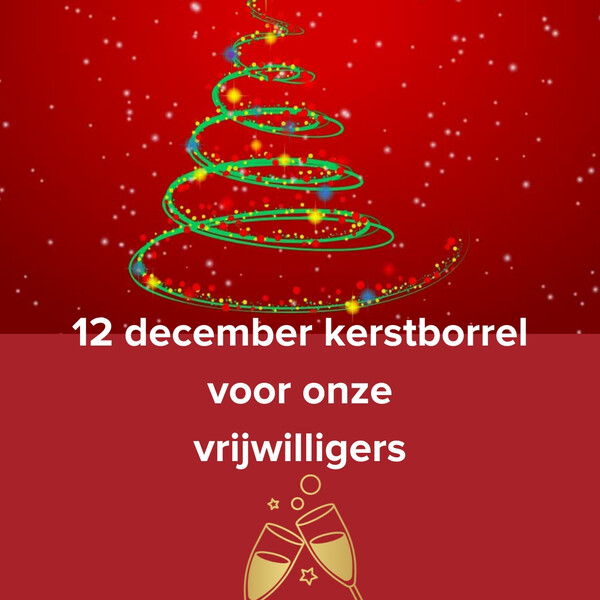 Kerstborrel voor al onze Vrijwilligers!